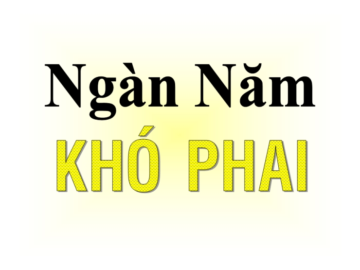 Ngàn Năm Khó Phai