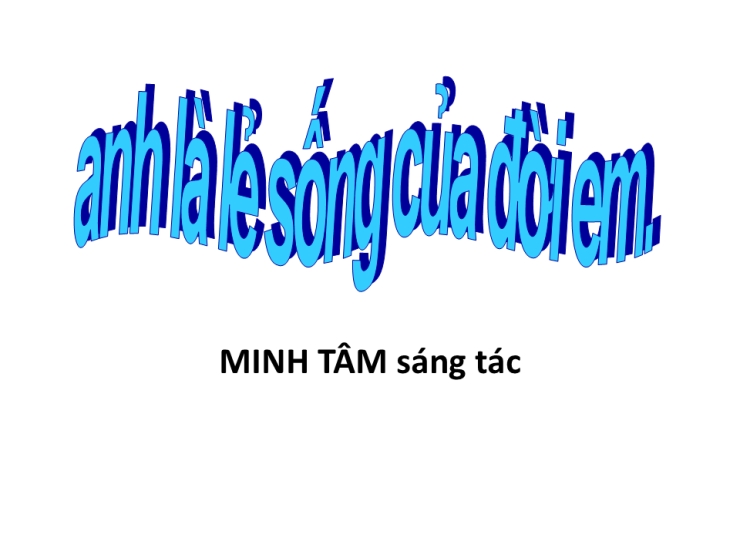 Anh Là Lẽ Sống Của Đời Em