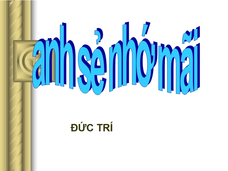 Anh Sẽ Nhớ Mãi