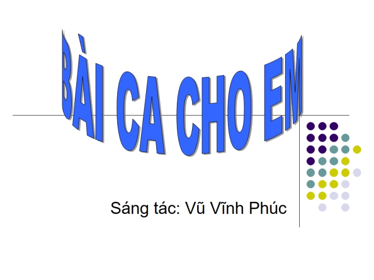 Bài Ca Cho Em