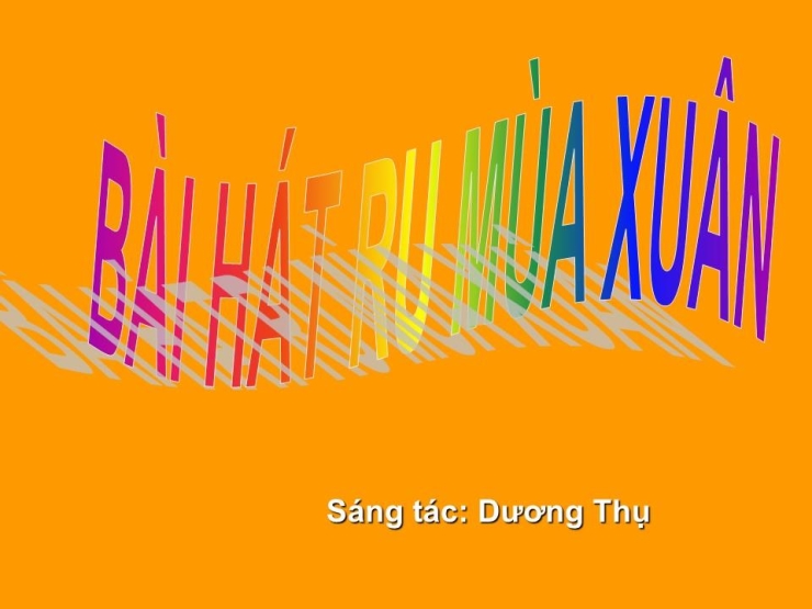 Bài Hát Ru Mùa Xuân