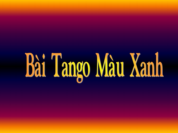 Bài Tango Màu Xanh