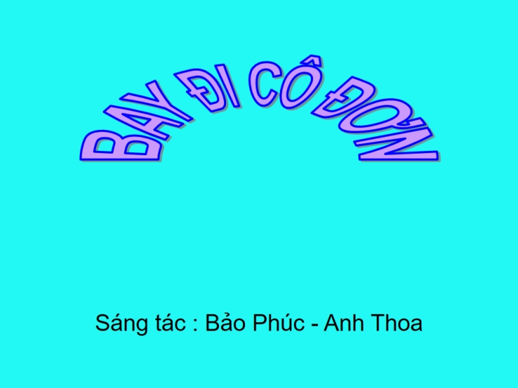 Bay Đi Ôi Cô Đơn