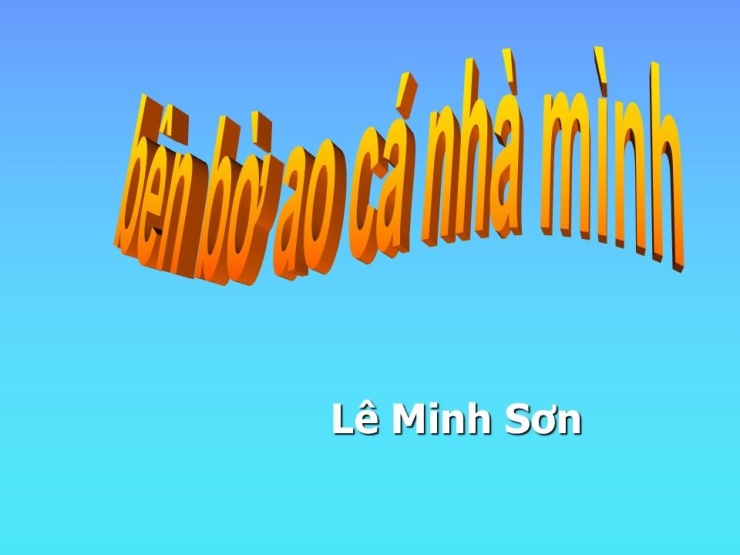 Bên Bờ Ao Nhà Mình