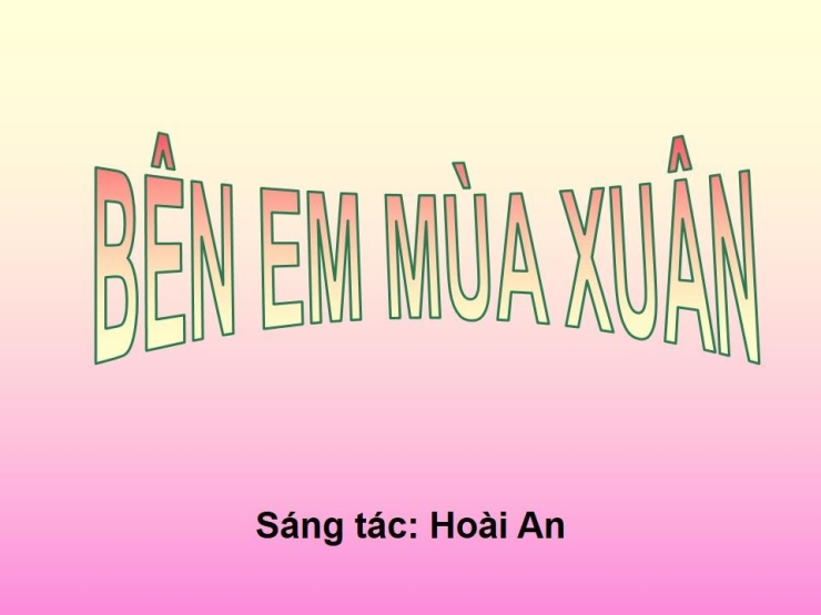 Bên Em Mùa Xuân