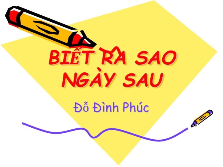 Biết ra sao ngày sau