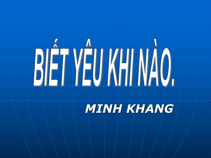 Biết Yêu Khi Nào