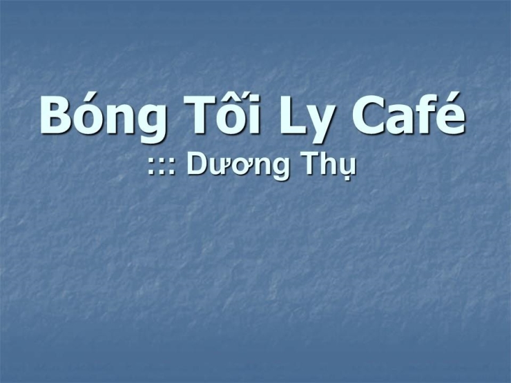 Bóng Tối Ly Cà Phê