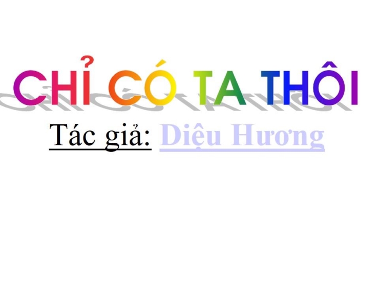 Chỉ Có Ta Thôi