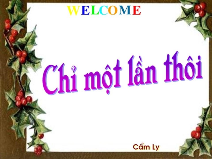 Chỉ Một Lần Thôi