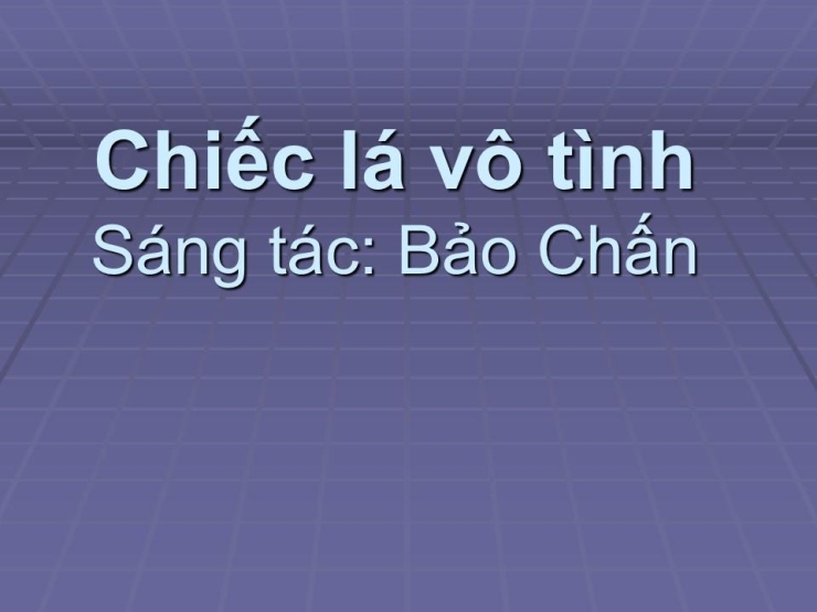 Chiếc Lá Vô Tình