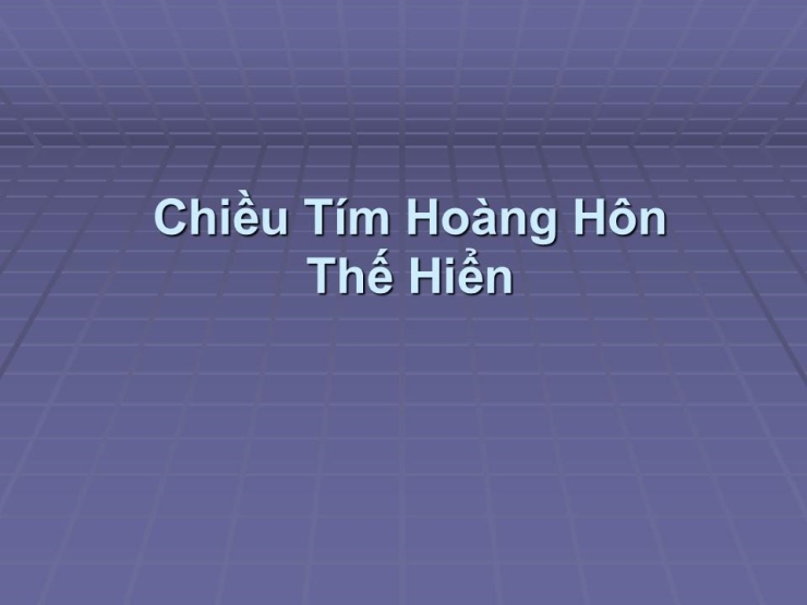 Chiều Tím Hoàng Hôn