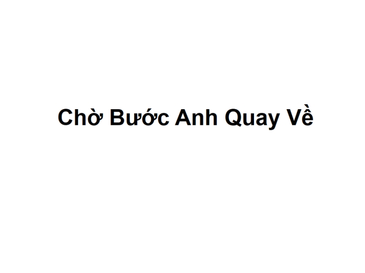 Chờ Bước Anh Quay Về