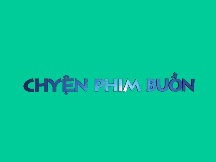 Chuyện Phim Buồn