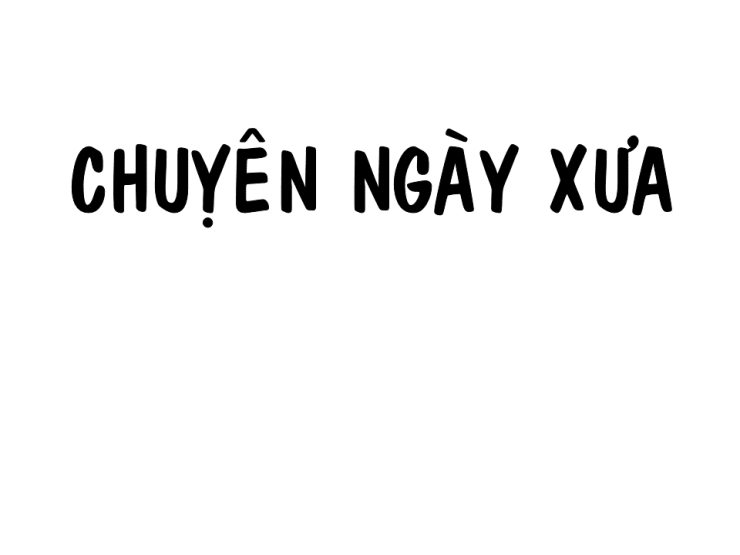 Chuyện Ngày Xưa