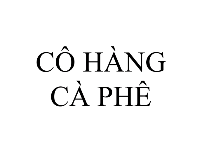 Cô Hàng Cà Phê