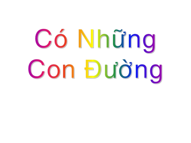 Có Những Con Đường