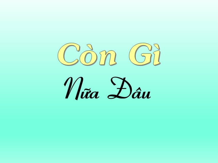 Còn Gì Nữa Đâu