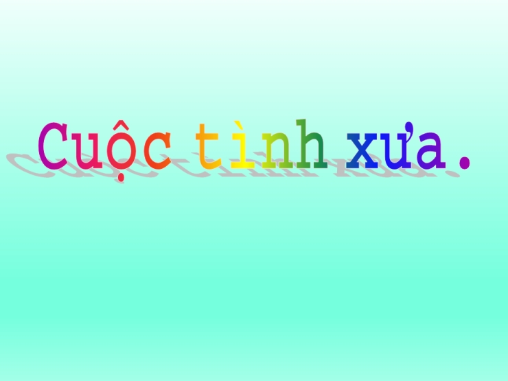 Cuộc Tình Xưa