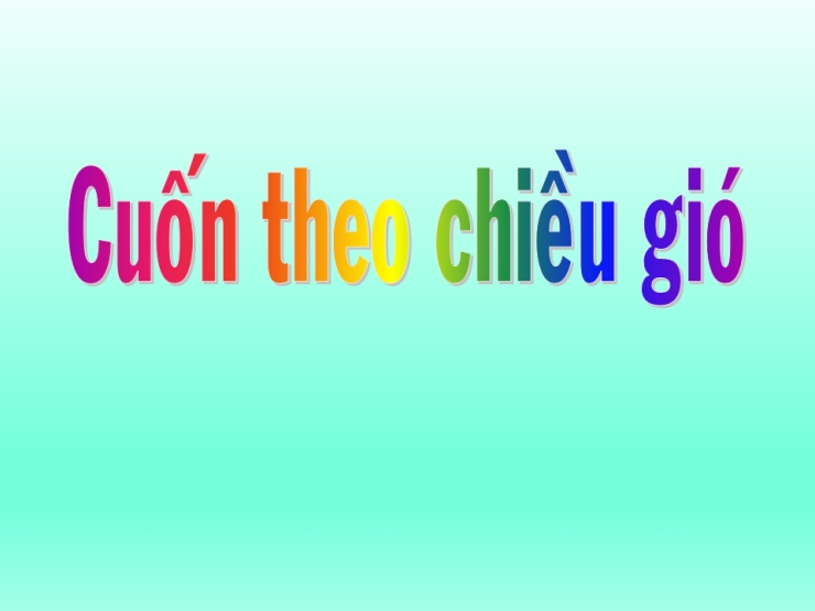 Cuốn Theo Chiều Gió