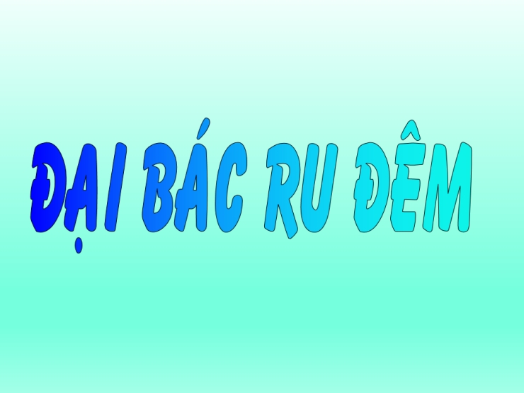 Đại Bác Ru Đêm