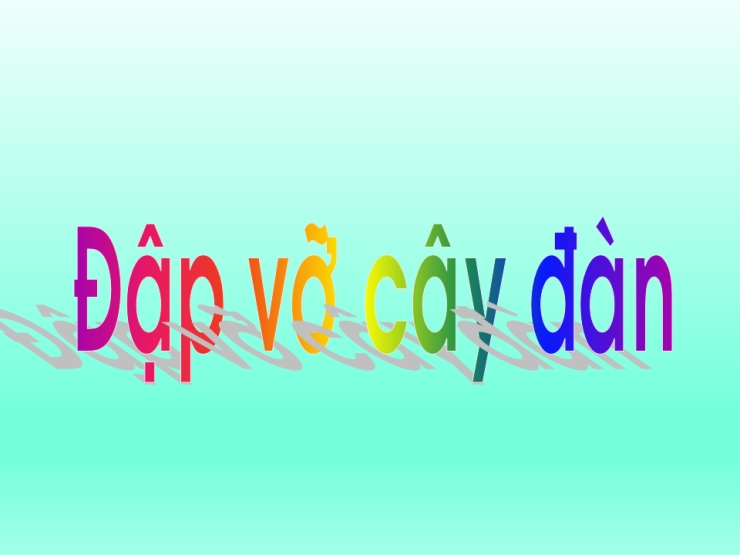 Đập Vỡ Cây Đàn