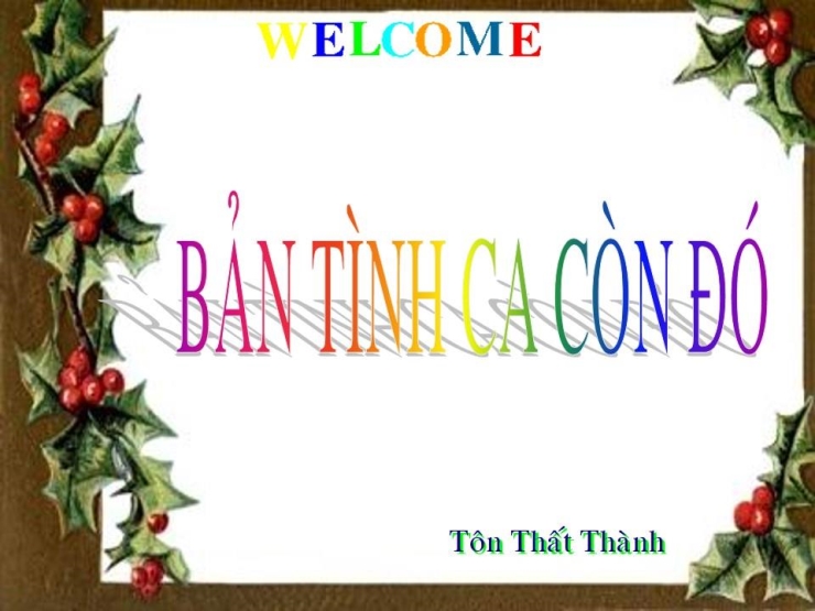 Bản Tình Ca Còn Đó