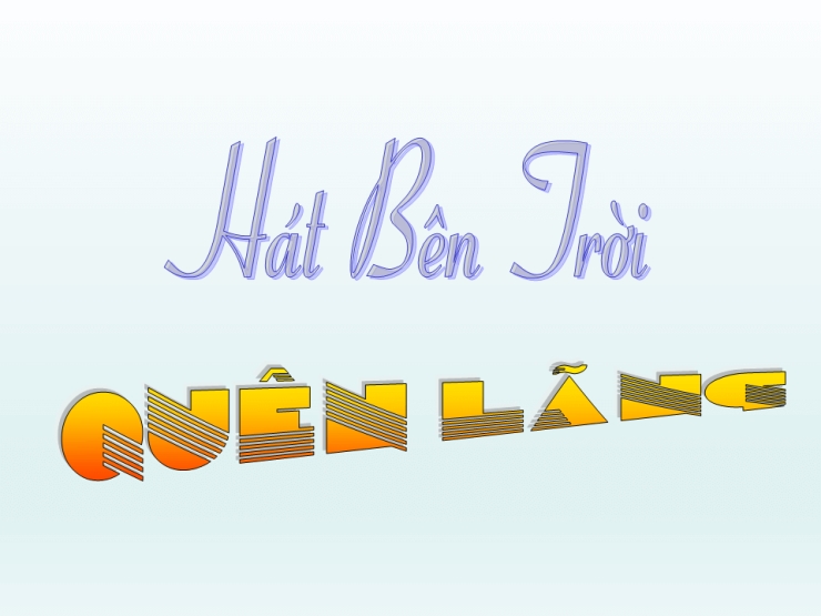 Hát Bên Trời Lãng Quên