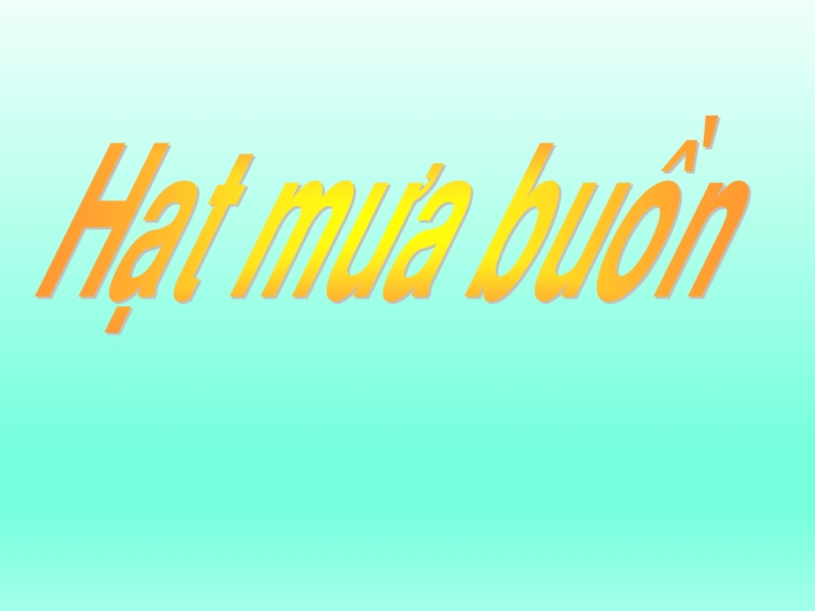 Hạt Mưa Buồn