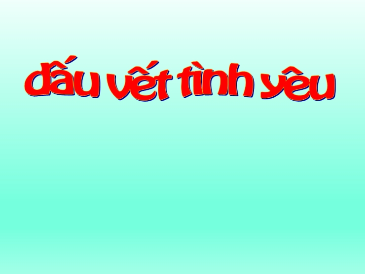 Dấu Vết Tình Yêu