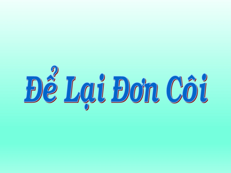 Để Lại Đơn Côi