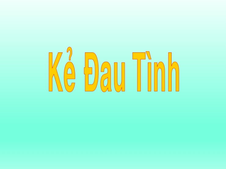 Kẻ Đau Tình