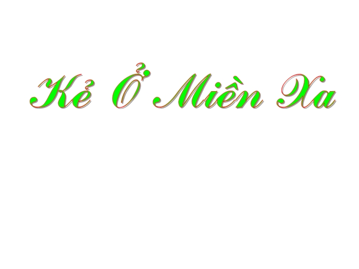 Kẻ Ở Miền Xa