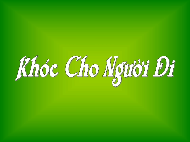 Khóc Cho Người Đi