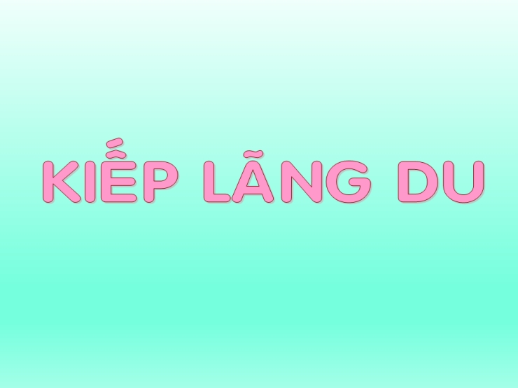 Kiếp Du Ca