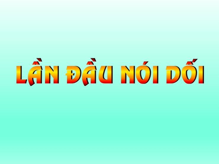 Lần Đầu Nói Dối