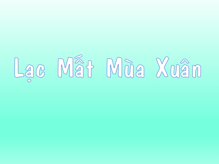 Lạc Mất Mùa Xuân