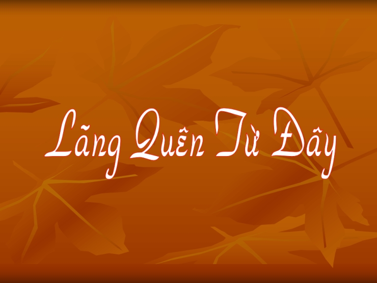 Lãng Quên Từ Đây