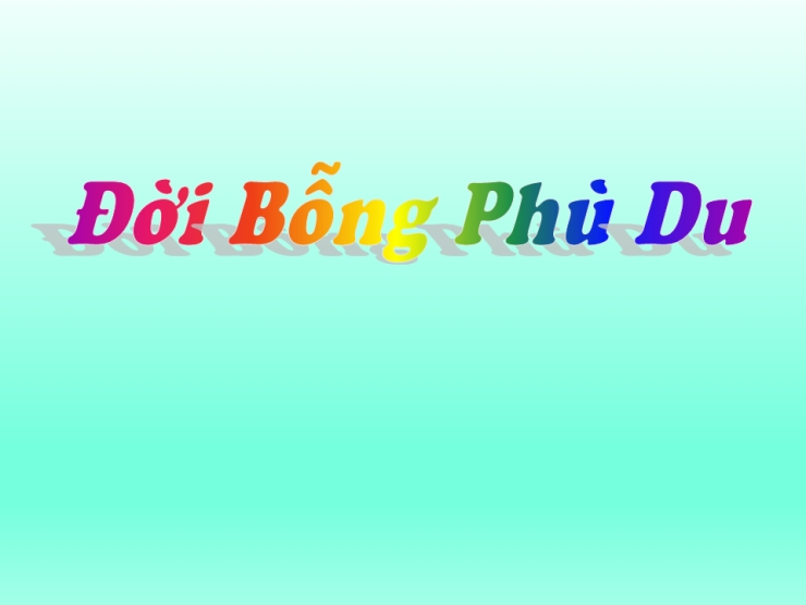 Đời Bỗng Phù Du