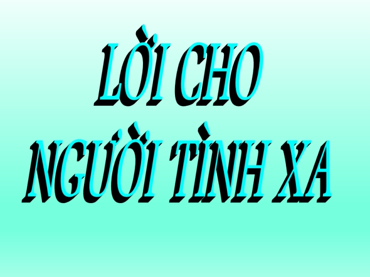 Lời Cho Người Tình Xa
