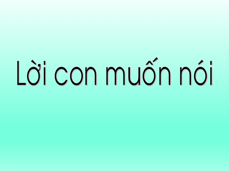 Lời con muốn nói