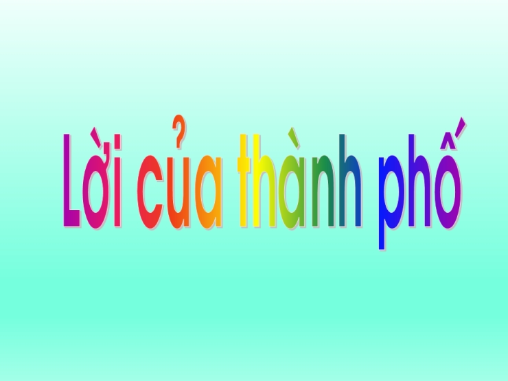 Lời Của Thành Phố