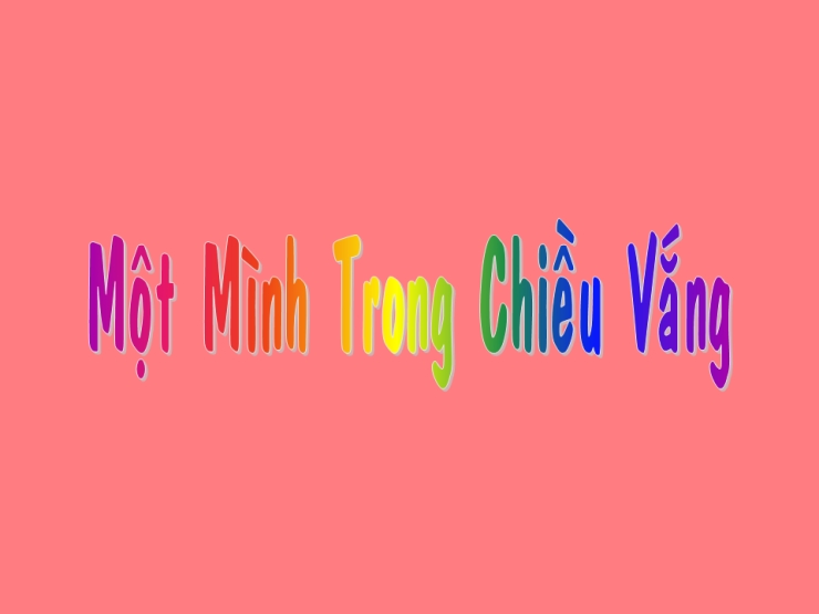 Một Mình Trong Chiều Vắng