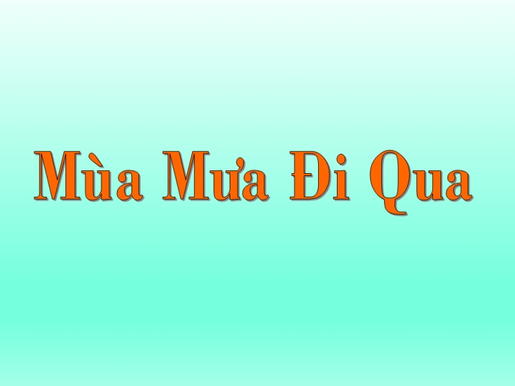 Mùa Mưa Đi Qua