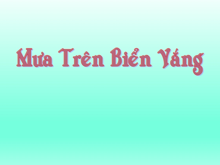 Mưa Trên Biển Vắng