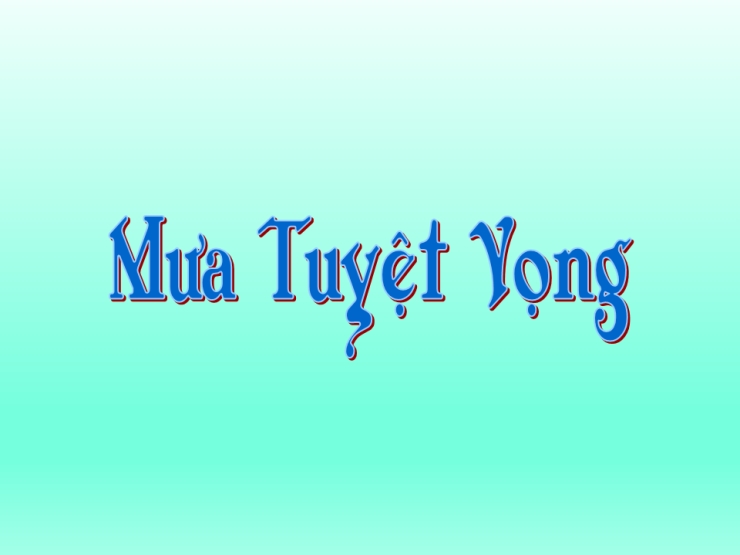 Mưa Tuyệt Vọng