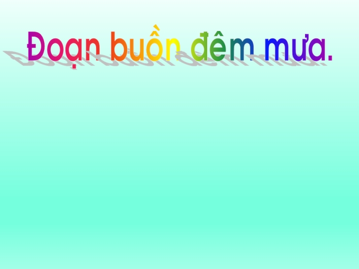Đoạn Buồn Đêm Mưa