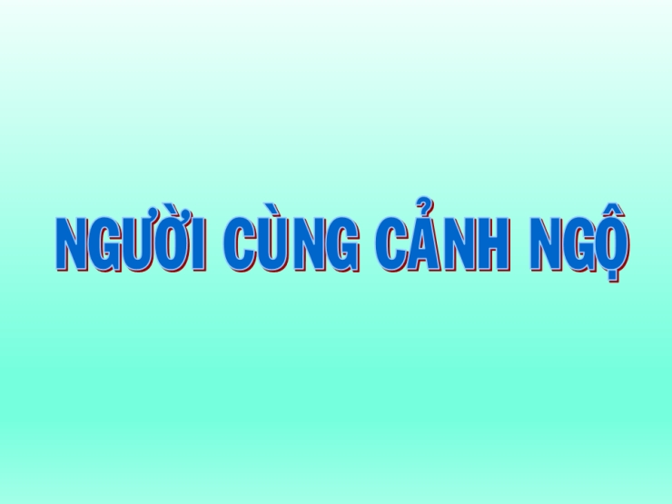Người Cùng Cảnh Ngộ