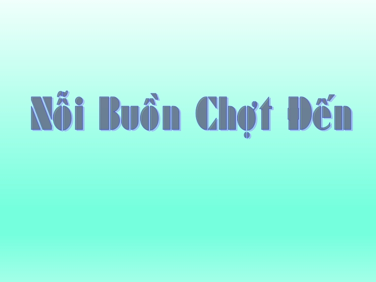 Nỗi Buồn Chợt Đến
