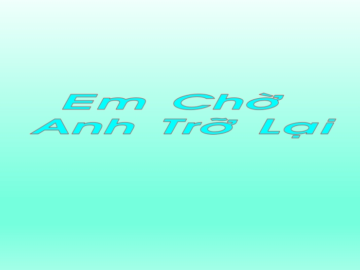 Em Chờ Anh Trở Lại
